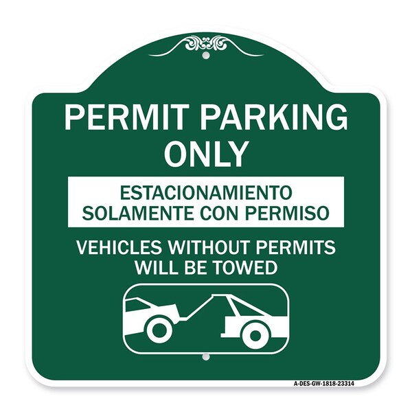 Signmission Permit Parking Estacionamiento Con Permiso. Vehicles w/o Permits Tow Alum, 18" x 18", GW-1818-23314 A-DES-GW-1818-23314 - main